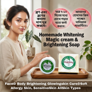 Homemade Whitening Magic cream & Brightening Soap